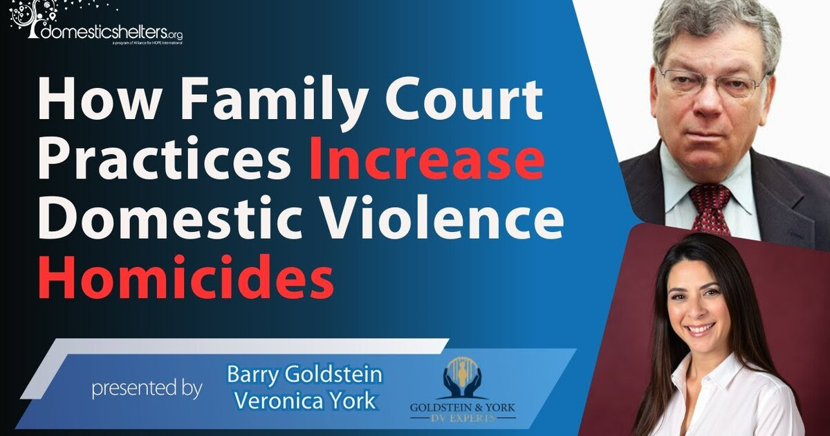 How Family Court Practices Increase Domestic Violence Homicides